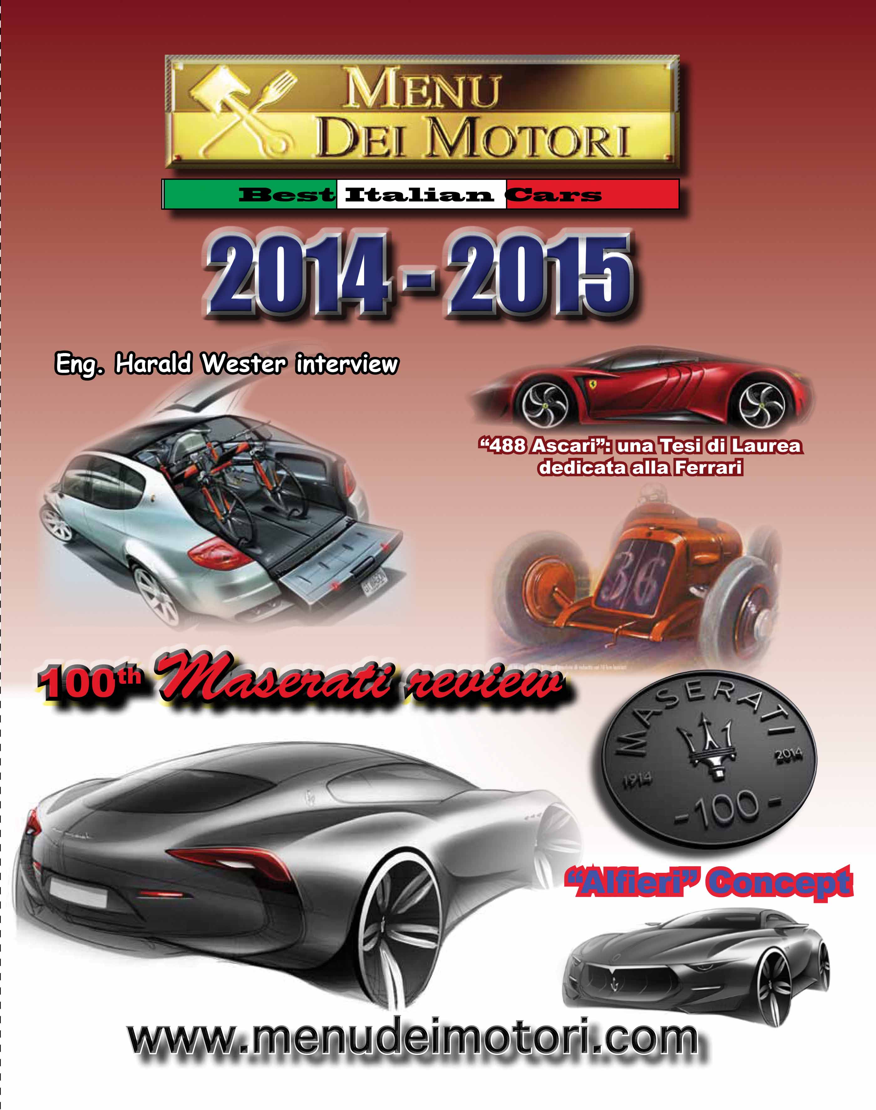 Photo of Menu dei Motori 2014-2015: ancora un numero dedicato al Centenario Maserati (agli avvenuti festeggiamenti), sempre nel nuovo più grande e lussuoso formato.